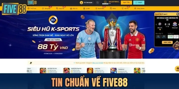 Tin chuẩn về nhà cái Five88